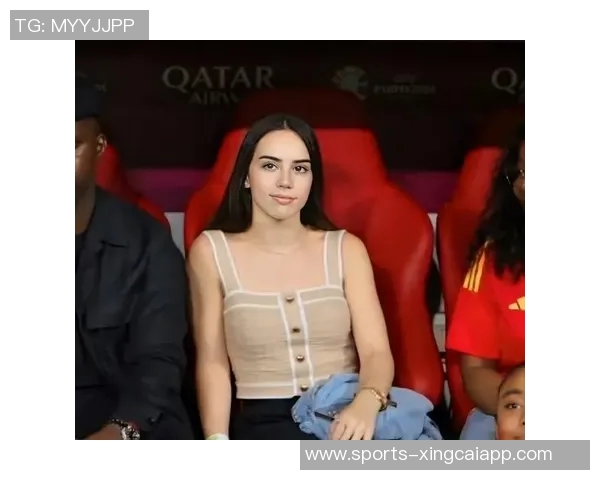 亚马尔女友透露未来想当母亲目前未怀孕已交往两个月感情甜蜜