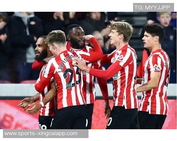 布伦特福德狂飙突进英超近10轮抢得20分超越枪手曼城曼联成新霸主